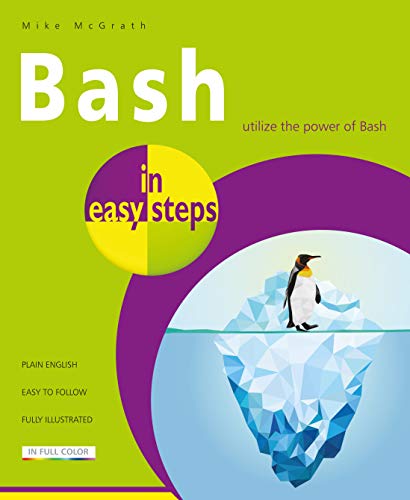 Bash in easy steps von In Easy Steps