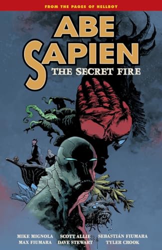 Abe Sapien Volume 7: The Secret Fire von Dark Horse Books