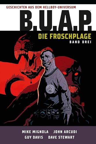 Geschichten aus dem Hellboy-Universum: B.U.A.P.: Die Froschplage 3 (Geschichten aus dem Hellboy-Universum: Froschplage) von Cross Cult