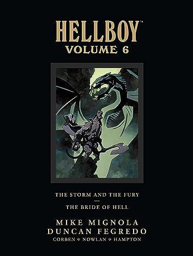Hellboy Library Edition Volume 6: The Storm and the Fury and The Bride of Hell (Hellboy, 6, Band 6) von Dark Horse Comics