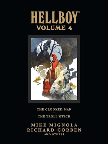 Hellboy Library Volume 4: The Crooked Man and The Troll Witch von Dark Horse Books