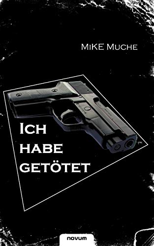 "Ich habe getötet!": Chronik eines Polizistenlebens