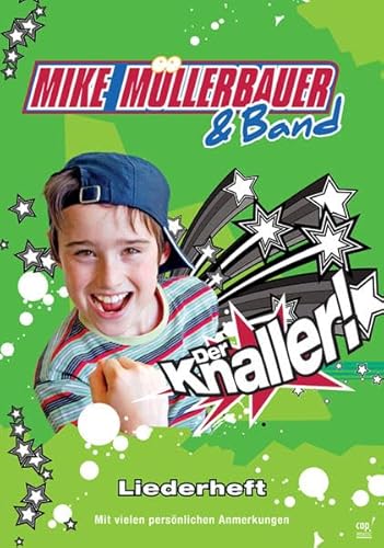 Der Knaller Liederheft: Liederheft zur CD