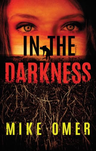 In the Darkness (Zoe Bentley Mystery, Band 2) von Thomas & Mercer