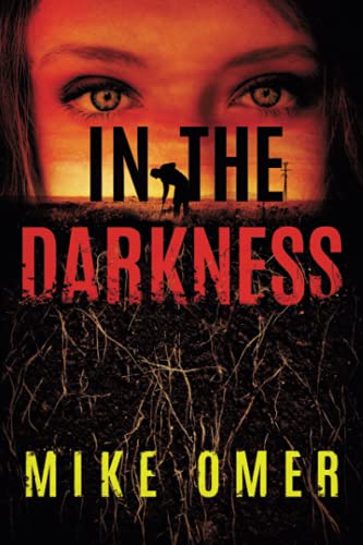 In the Darkness (Zoe Bentley Mystery, Band 2)