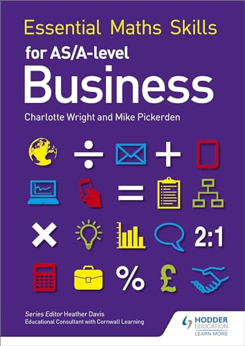 Essential Maths Skills for AS/A Level Business von Hodder Education