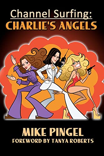 Channel Surfing: Charlie's Angels von CREATESPACE