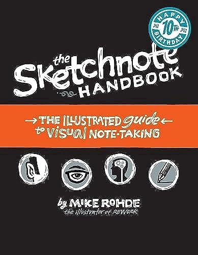 Sketchnote Handbook, The: the illustrated guide to visual note taking von Peachpit Press