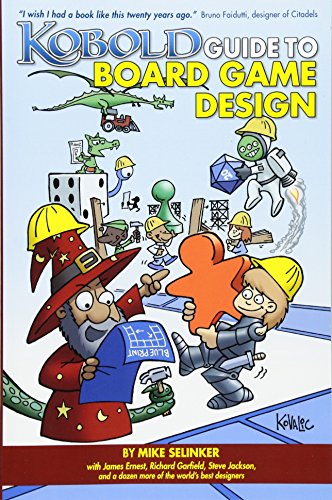 Kobold Guide to Board Game Design (Kobold Guides) von Open Design LLC