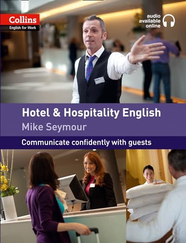Hotel and Hospitality English: A1-A2 (Collins English for Work)