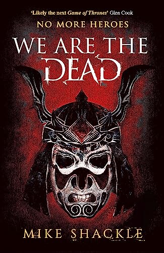 We Are The Dead: The bone shattering epic fantasy thriller (The Last War, Band 1) von Gollancz