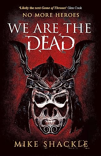 We Are The Dead: The bone shattering epic fantasy thriller (The Last War, Band 1)