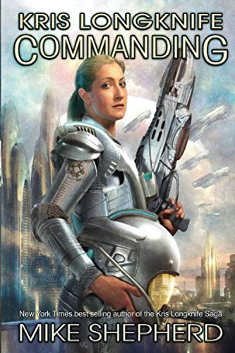 Kris Longknife Commanding von KL & MM Books