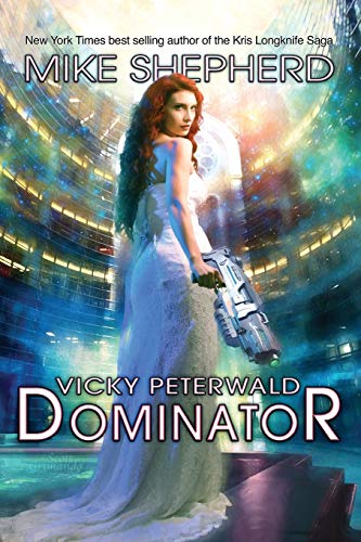 Vicky Peterwald: Dominator von Kl & MM Books