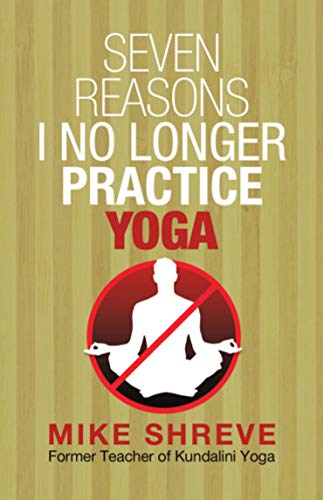 Seven Reasons I No Longer Yoga