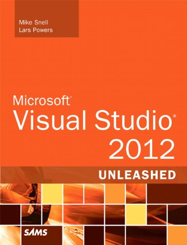 Microsoft Visual Studio: 2012 Unleashed