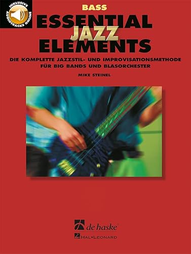 Essential Jazz Elements - E-Bass. Die komplette Jazzstil und Improvisationsmethode für Bands und Blasorchester. Book/Audio-Online von Music Sales