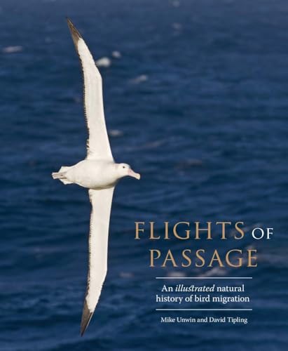 Flights of Passage: An Illustrated Natural History of Bird Migration von Yale University Press