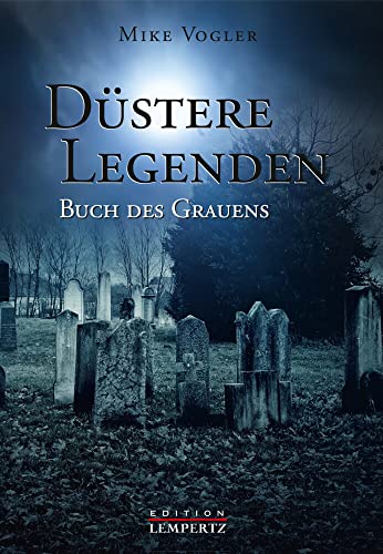 Düstere Legenden: Buch des Grauens von Edition Lempertz