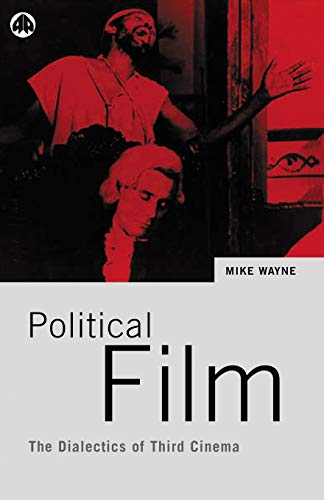 Political Film: The Dialectics of Third Cinema von Pluto Press (UK)