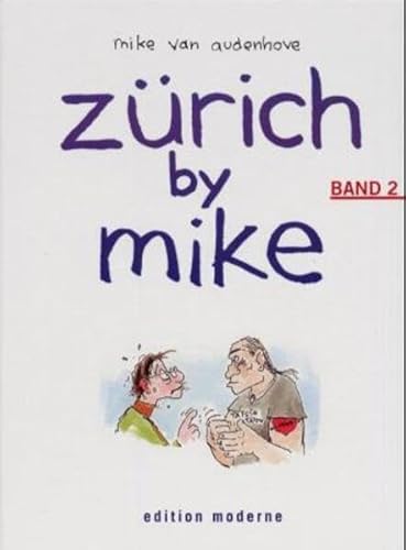 Zürich by Mike, Bd.2