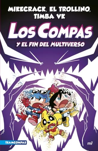 Compas 10. Los Compas y el fin del Multiverso (Universo Compas, Band 10) von Ediciones Martínez Roca
