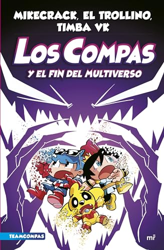 Compas 10. Los Compas y el fin del Multiverso (Universo Compas, Band 10) von Ediciones Martínez Roca