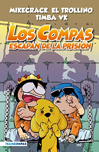 Compas 2. Los Compas escapan de la prisión (nueva presentación) (Universo Compas, Band 2) von Ediciones Martínez Roca
