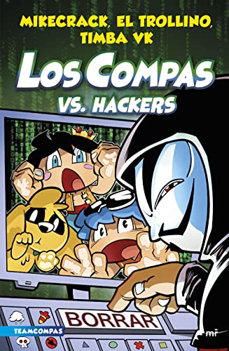 Compas 7. Los Compas vs. hackers (Universo Compas, Band 7) von Ediciones Martínez Roca