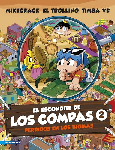 El escondite de Los Compas 2. Perdidos en los biomas (Universo Compas, Band 2) von Ediciones Martínez Roca