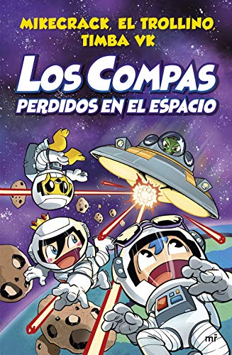 Compas 5. Los Compas perdidos en el espacio (Universo Compas, Band 5)