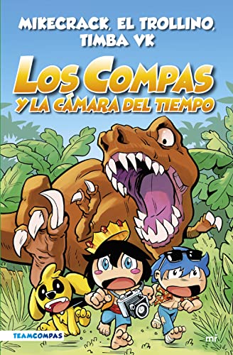 Compas 3. Los Compas y la cámara del tiempo (4You2, Band 3) von Ediciones Martínez Roca