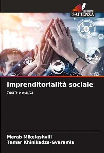 Imprenditorialità sociale: Teoria e pratica