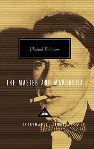 The Master and Margarita: Mikhail Bulgakov (Everyman's Library CLASSICS) von Everyman