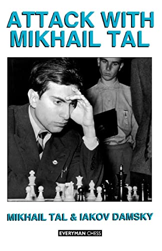 Attack with Mikhail Tal (Cadogan Chess Books)