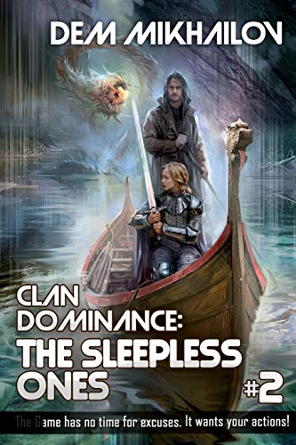 Clan Dominance: The Sleepless Ones (Book #2): LitRPG Series von Magic Dome Books in Collaboration with 1c-Publishi