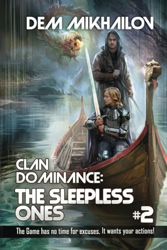 Clan Dominance: The Sleepless Ones (Book #2): LitRPG Series von Magic Dome Books
