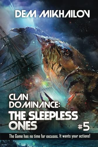 Clan Dominance: The Sleepless Ones (Book #5): LitRPG Series von Magic Dome Books