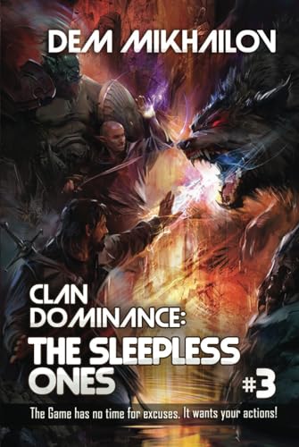 Clan Dominance: The Sleepless Ones #3: LitRPG Series Clan Dominance: The Sleepless Ones #3: LitRPG Series von Magic Dome Books