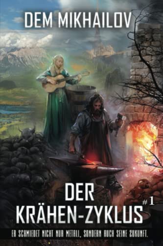 Der Krähen-Zyklus (Buch 1): LitRPG-Serie von Magic Dome Books in Zusammenarbeit mit 1C-Publishing
