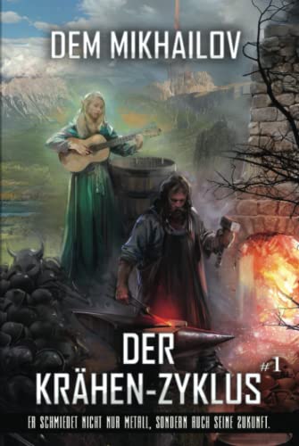 Der Krähen-Zyklus (Buch 1): LitRPG-Serie von Magic Dome Books in Zusammenarbeit mit 1C-Publishing