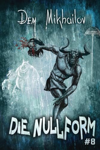 Die Nullform (Buch 8): RealRPG-Serie von Magic Dome Books in Zusammenarbeit mit 1C-Publishing
