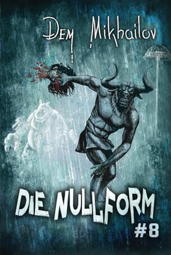 Die Nullform (Buch 8): RealRPG-Serie von Magic Dome Books in Zusammenarbeit mit 1C-Publishing