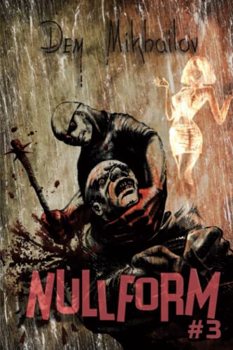 Nullform (Book #3): RealRPG Series von Magic Dome Books in collaboration with 1C-Publishing