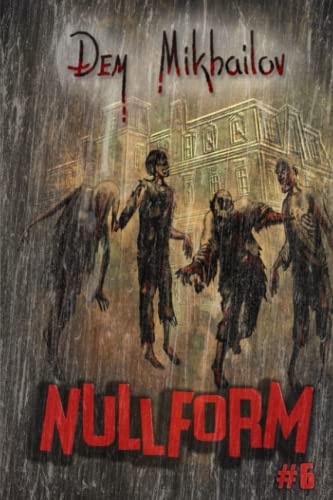 Nullform (Book #6): RealRPG Series von Magic Dome Books in collaboration with 1C-Publishing