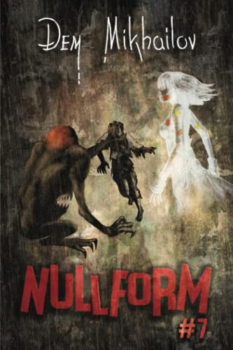Nullform (Book #7): RealRPG Series von Magic Dome Books in collaboration with 1C-Publishing