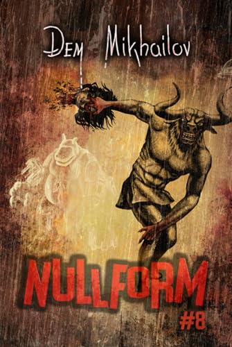 Nullform (Book #8): RealRPG Series von Magic Dome Books in collaboration with 1C-Publishing