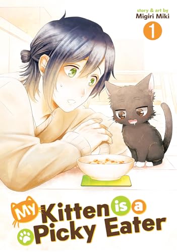 My Kitten is a Picky Eater Vol. 1 von Seven Seas