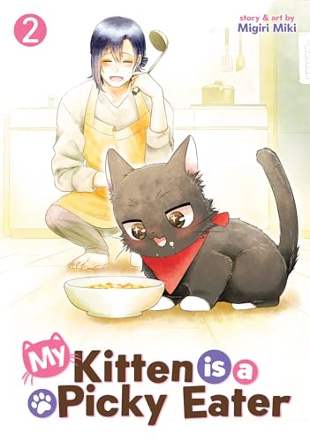 My Kitten is a Picky Eater Vol. 2 von Seven Seas