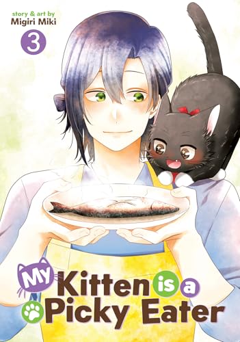 My Kitten is a Picky Eater Vol. 3 von Seven Seas